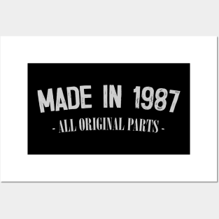 Made in 1987 - All Original Parts / Birthday Gift Design Posters and Art